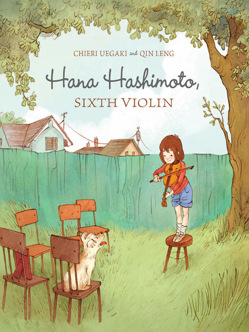 Title details for Hana Hashimoto, Sixth Violin by Chieri Uegaki - Available